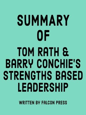 cover image of Summary of Tom Rath & Barry Conchie's Strengths Based Leadership